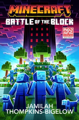Minecraft: Battle of the Block by Thompkins-Bigelow, Jamilah