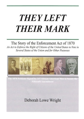 They Left their Mark by Lowe Wright, Deborah