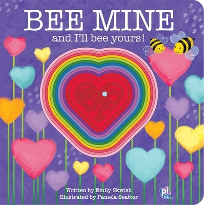 Bee Mine and I'll Bee Yours! Sound Book [With Battery] by Pi Kids