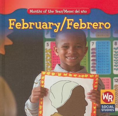 February / Febrero by Brode, Robyn