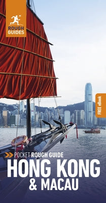Pocket Rough Guide Hong Kong & Macau: Travel Guide with Free eBook by Guides, Rough