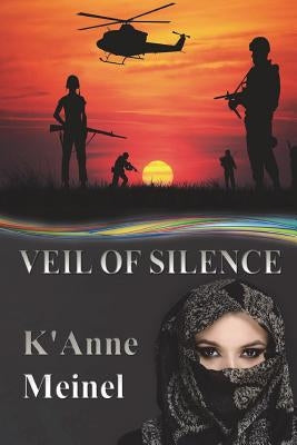 Veil of Silence by Meinel, K'Anne