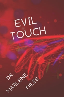 Evil Touch by Miles, Marlene