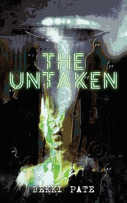 The Untaken by Pate, Bekki