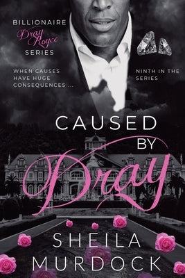 Caused by Dray by Murdock, Sheila