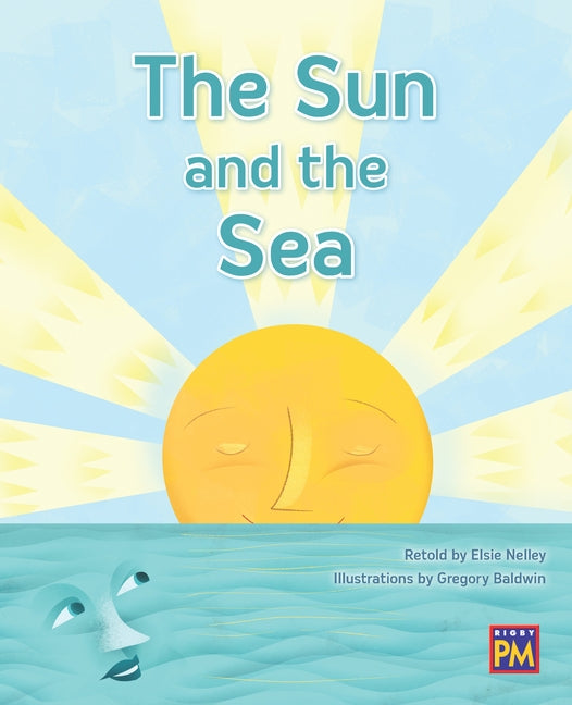 The Sun and the Sea: Leveled Reader Turquoise Level 17 by Rg, Rg