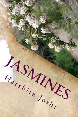 Jasmines by Joshi, Harshita