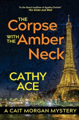 The Corpse with the Amber Neck by Ace, Cathy