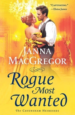 Rogue Most Wanted by MacGregor, Janna
