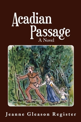 Acadian Passage by Register, Jeanne
