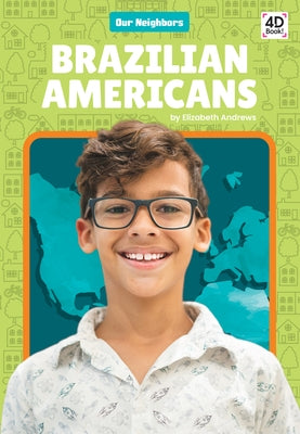Brazilian Americans by Andrews, Elizabeth