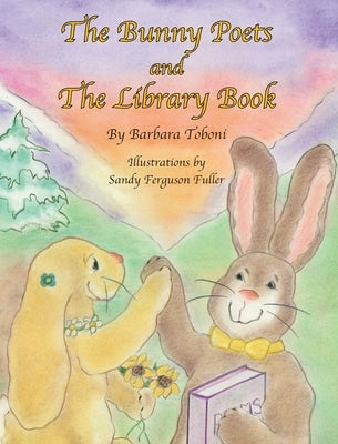 The Bunny Poets and The Library Book by Toboni, Barbara