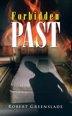 Forbidden Past by Greenslade, Robert