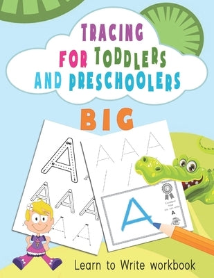 Tracing For Toddlers and Preschoolers: Learn to Write workbook. Letters and numbers tracing, Alphabet learning for Ages 2-5. by Howland, Ester