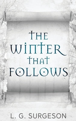 The Winter That Follows by Surgeson, Lg