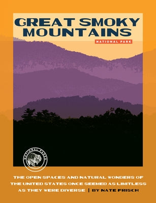 Great Smoky Mountains National Park by Frisch, Nate