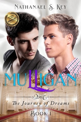 Mulligan: The Journey of Dreams by Key, Nathanael S.