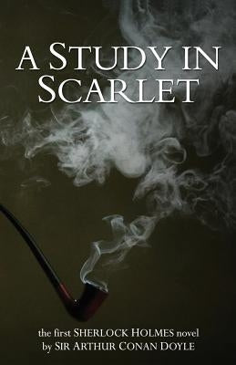 A Study In Scarlet by Doyle, Arthur Conan