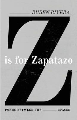 Z is for Zapatazo by Rivera, Ruben
