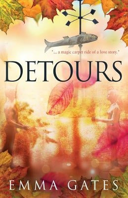 Detours by Gates, Emma