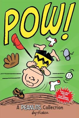 Charlie Brown: POW!: A Peanuts Collection by Schulz, Charles M.