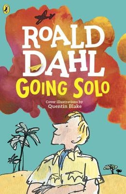 Going Solo by Dahl, Roald