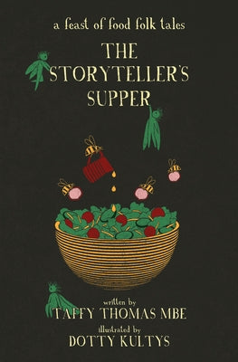 The Storyteller's Supper: A Feast of Food Folk Tales by Thomas, Taffy