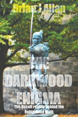 The Darkwood Enigma by Allan, Brian J.