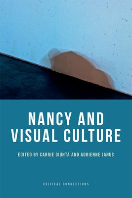 Nancy and Visual Culture by Giunta, Carrie