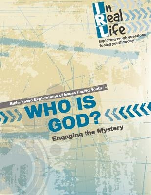 Who Is God?: Engaging the Mystery by The Pastoral Center