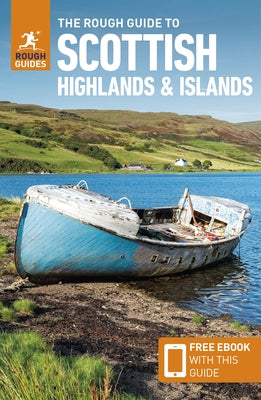 The Rough Guide to Scottish Highlands & Islands (Travel Guide with Free Ebook) by Guides, Rough