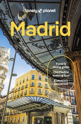 Lonely Planet Madrid by Planet, Lonely