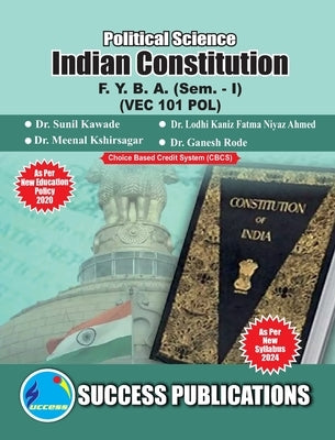 Indian Constitution(F.Y.B.A, Sem.-I) SPPU-Text(English) by Sunil Kawade, Lodhi Kaniz Fat