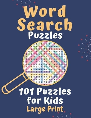 Word Search Puzzles 101 puzzles for kids Large Print: 101 Challenging Puzzles for Kids Large Print - Ages 8 + - Learn Vocabulary - Improve problem-sol by Learning, Cambria