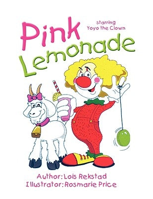 Pink Lemonade by Rekstad, Lois