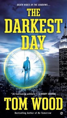 The Darkest Day by Wood, Tom