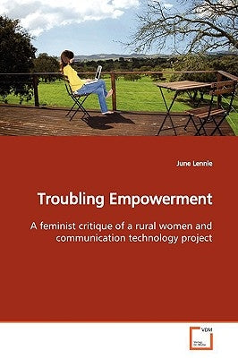 Troubling Empowerment by Lennie, June