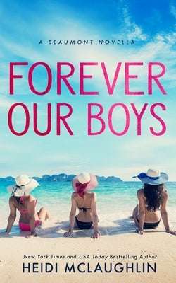 Forever Our Boys by McLaughlin, Heidi