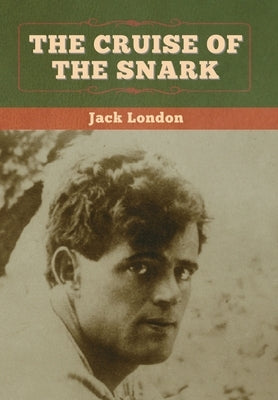 The Cruise of the Snark by London, Jack