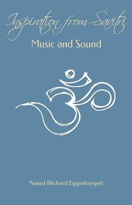Inspiration from Savitri: Music and Sound by Eggenberger (Narad), Richard