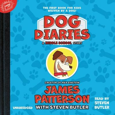Dog Diaries: A Middle School Story by Patterson, James