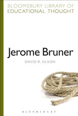Jerome Bruner by Olson, David R.