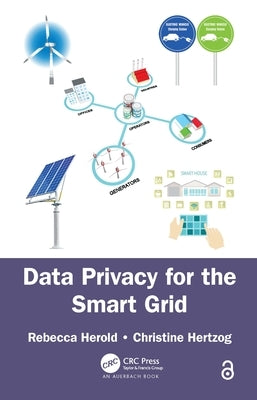 Data Privacy for the Smart Grid by Herold, Rebecca