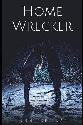 Home Wrecker by Juan, Jennifer