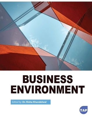Business Environment by Khandelwal, Risha