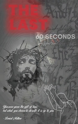 The Last 60 Seconds by Milline, Lonial
