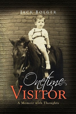 Onetime Visitor by Bolger, Jack