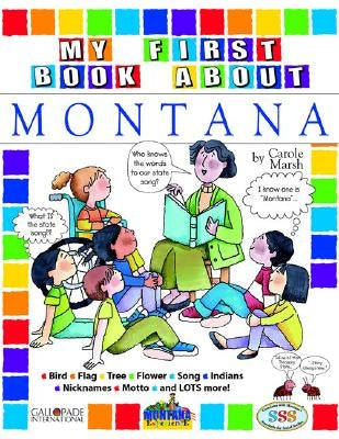 My First Book about Montana! by Marsh, Carole