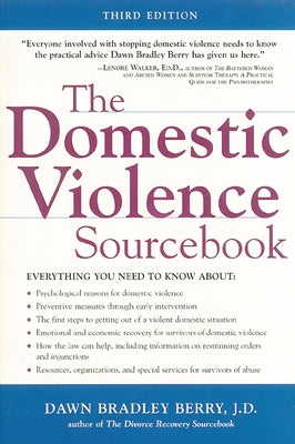 The Domestic Violence Sourcebook by Berry, Dawn