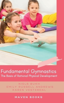 Fundamental Gymnastics by Bukh, Niels
